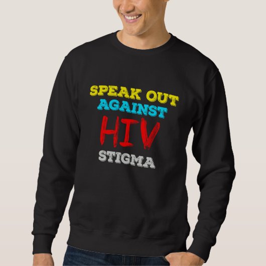 HIV話への偏見に対する対策 – AIDS認識度 スウェットシャツ (正面)