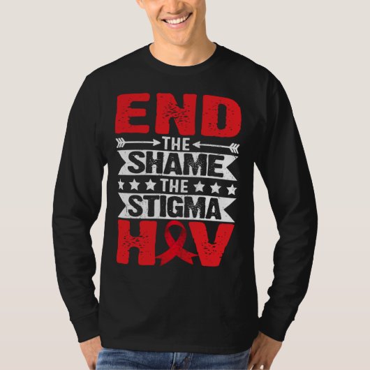 HIV AIDS Awareness Month End The Shame The Stigma Tシャツ (正面)