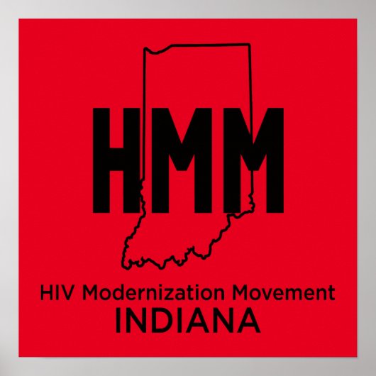 HIV Modernization Movement インディアナ ポスター (正面)