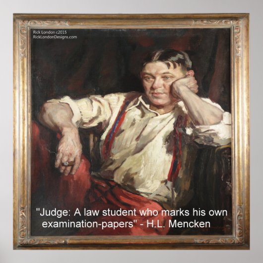 HL Mencken グラフィック および 裁判官に関する名言 ポスター (正面)
