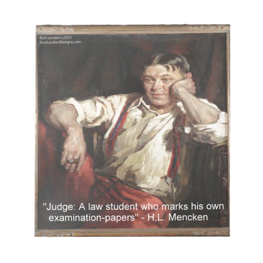HL Mencken グラフィック 判事に関する名言 ノートパッド (正面)