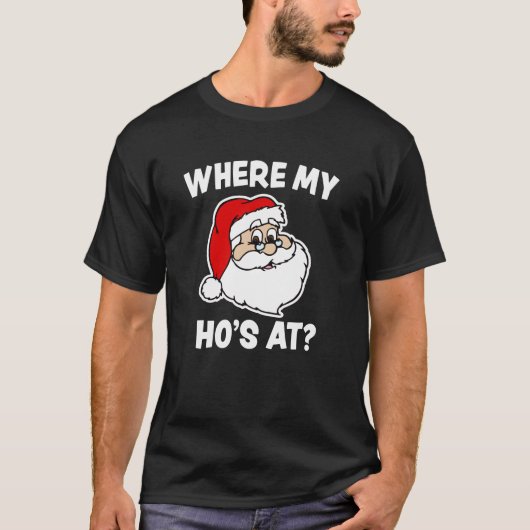 Hoクリスマスのサンタのおもしろいなワイシャツで私一方、 Tシャツ (正面)