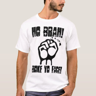 Ho Brah! Yoを直面します壊しました! 設計 Tシャツ