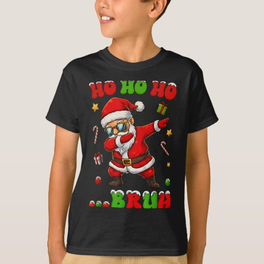 Ho Ho Ho Bruh Dab Santa Christmas Funny Kids Toddl Tシャツ (正面)