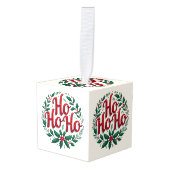 Ho Ho Ho Christmas Wreath Typography Design キューブオーナメント (正面アングル)