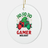 Ho Ho Ho Gamer Holiday Christmas Ornament | Funny  セラミックオーナメント (左)