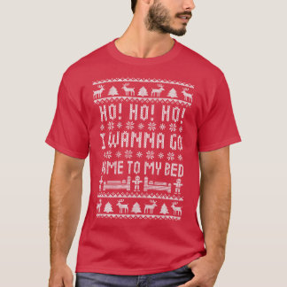Ho Ho Ho I Wanna Go Home To My Bed Antisocial Humo Tシャツ