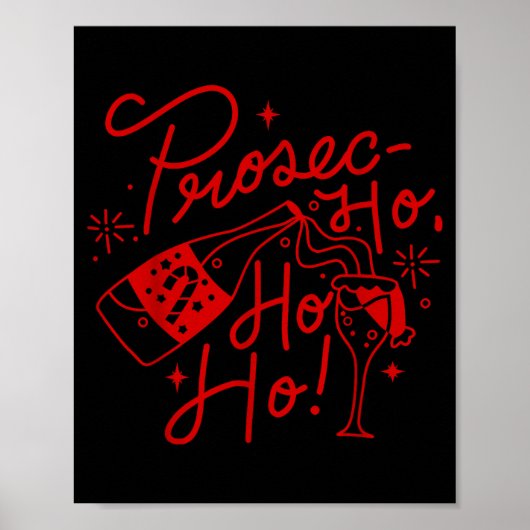 Ho Ho Ho Prosecco Christmas Tee Funny Wine Lover H ポスター (正面)