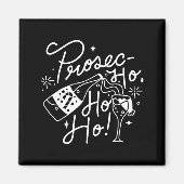 Ho Ho Ho Prosecco Christmas Tee Funny Wine Lover H マグネット (正面)