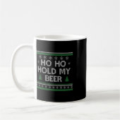Ho Ho Hold My Beer Santa Ugly Christmas Drinking S コーヒーマグカップ (左)