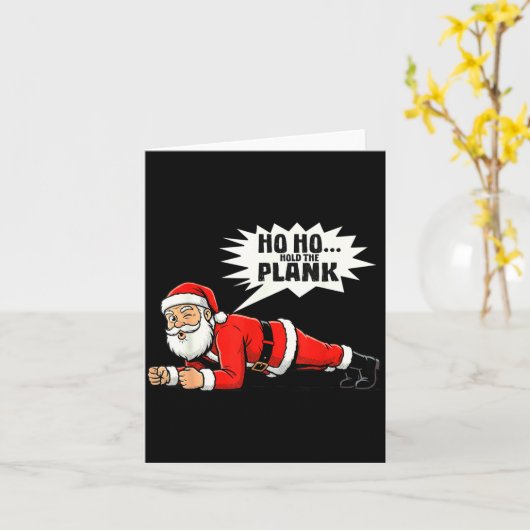 Ho Ho Hold The Plank Christmas Santa Workout Funny カード (黄色い花)