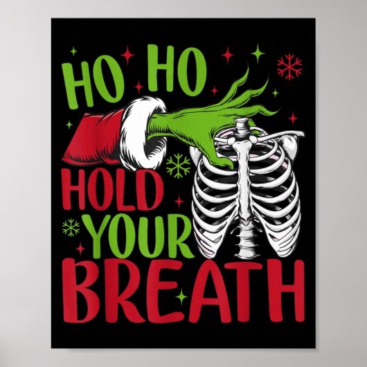 Ho Ho Hold Your Breath Soky Christmas Radiology Sk ポスター (正面)