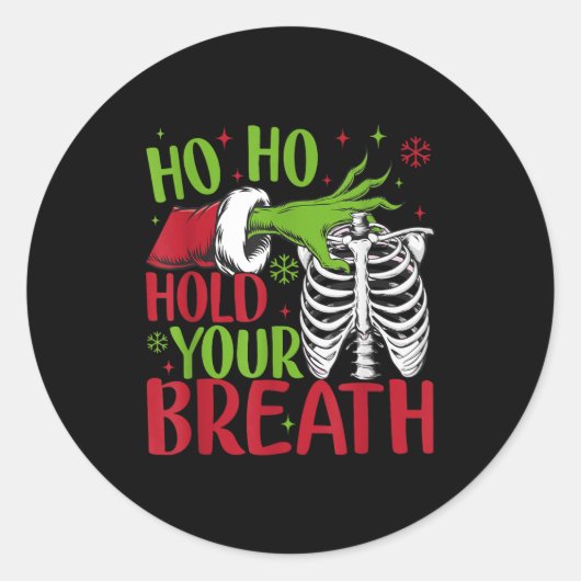 Ho Ho Hold Your Breath Soky Christmas Radiology Sk ラウンドシール (正面)