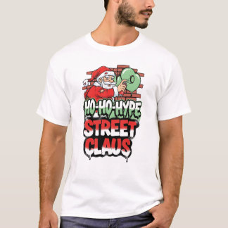 Ho Ho Hype Street Claus Urban Santa Christmas T-Sh Tシャツ