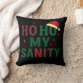 Ho Ho My Sanity クッション (ブランケット)