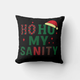 Ho Ho My Sanity クッション