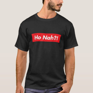 Ho Nah 面白いハワイアンスラング ピジン Tシャツ