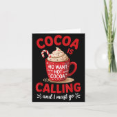 Ho Want More Hot Cocoa Calling Winter Drink Lover  カード (正面)