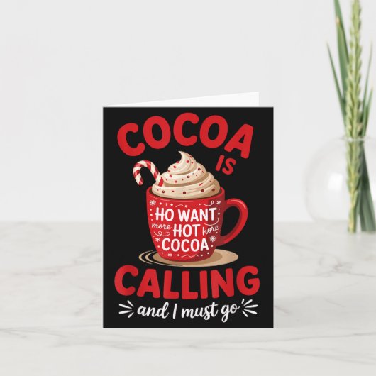 Ho Want More Hot Cocoa Calling Winter Drink Lover  カード (正面)