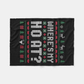 Ho Where's My Ho At Ugly Matching Couples Merry Ch フリースブランケット (正面(横))