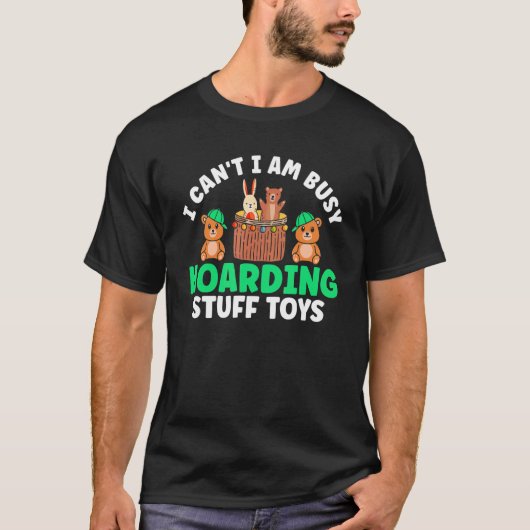 Hoarding Stuff Toys  Toys Collector Tシャツ (正面)