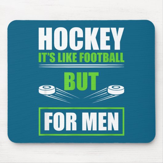 Hockey Funny Quotes Fathersday Mens Hockey  マウスパッド (正面)