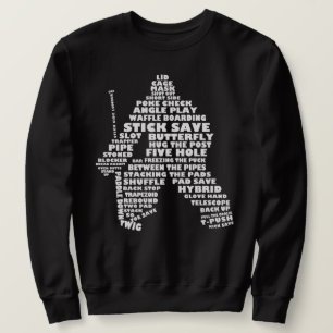 Hockey Goalie Word Art スウェットシャツ