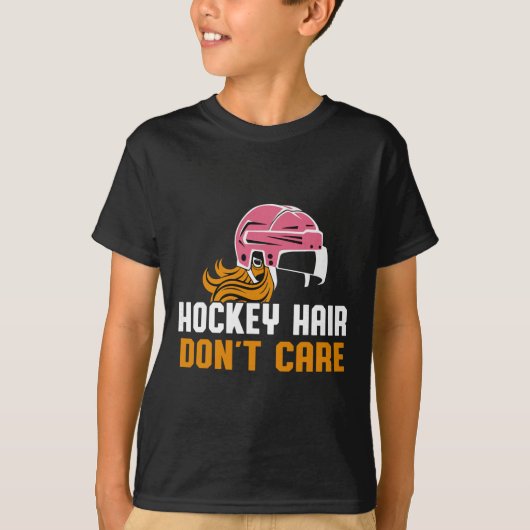 Hockey Hair Don't Care  Tシャツ (正面)