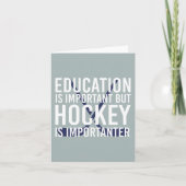 Hockey is importanter Funny Hockey gifts カード (正面)