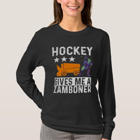 Hockey Player  Hockey Gives Me a Zamboner  1 Tシャツ (正面)