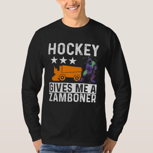 Hockey Player  Hockey Gives Me a Zamboner  1 Tシャツ (正面)