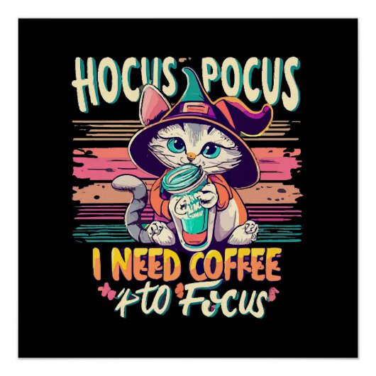 Hocus Focus - コーヒー飲まなきゃ集中できない ポスター (正面)