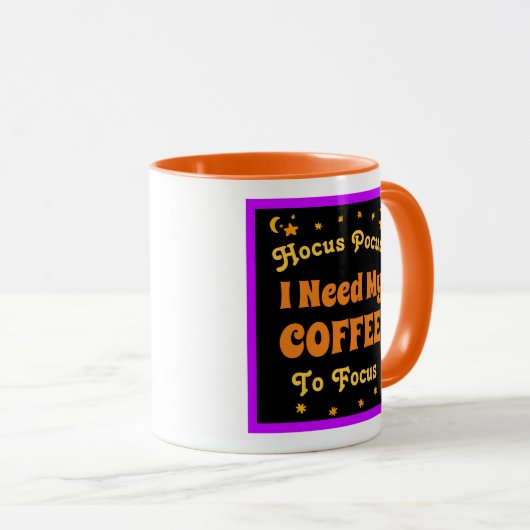 Hocus Pocus私は私のコーヒーを必要とする月に焦点を合わせる マグカップ (正面右)