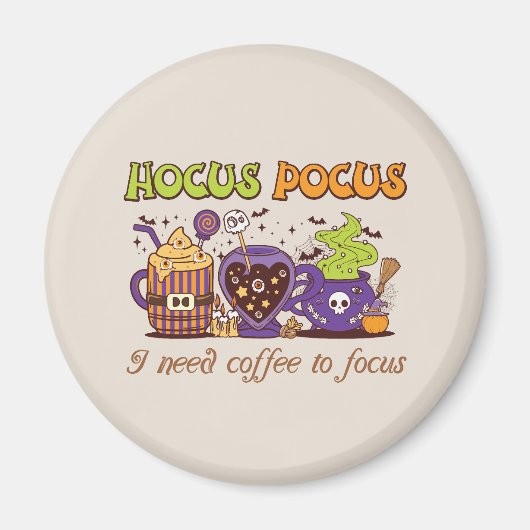 Hocus Pocus – 集中するにはコーヒーが必要 マグネット (正面)