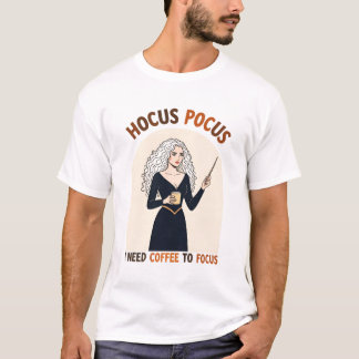Hocus Pocus Coffee Witch – コーヒーが必要 Tシャツ