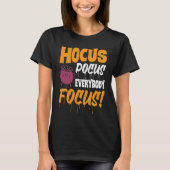 Hocus Pocus Everybody Focus   Haloween Tシャツ (正面)