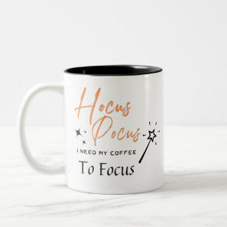 Hocus Pocus I need コーヒーto Focus Mug ツートーンマグカップ