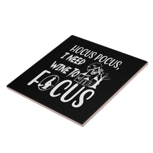 hocus pocus i need wine to focus タイル (側面)