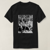 Hocus Pocus Sanderson Sisters You Cant Sit With Us Tシャツ (デザイン正面)