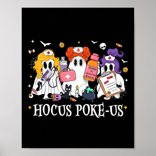 Hocus Poke-us Witch Nurse Funny Halloween Spooky H ポスター (正面)