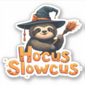 Hocus Slowcus Sloth loversハロウィーンの衣装ティーE シール (正面)