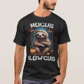Hocus Slowcus Sloth lovers Halloween costume tee E Tシャツ (正面)
