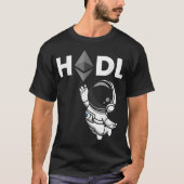 HODLイーサリアム宇宙飛行士暗号デザイン Tシャツ (正面)