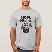HODL Mindset Panda – Crypto Trading Motivation Tシャツ (正面)