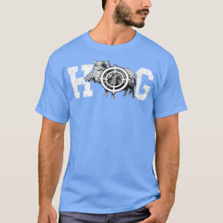Hog Boar Wild Hog Hunting Wild Boar Pigs Wild Hog Tシャツ