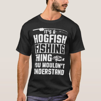 Hog Fish Apparel Best Fishermen Design Tシャツ
