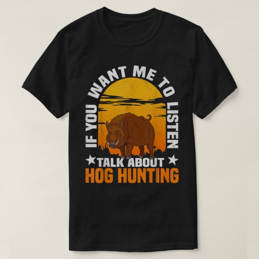 Hog Hunting Boar Pig Hunter Huntsman Premium2698  Tシャツ (デザイン正面)