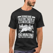 Hog Hunting Ex Girlfriend Wild Boar Hunter Hog Tシャツ (正面)