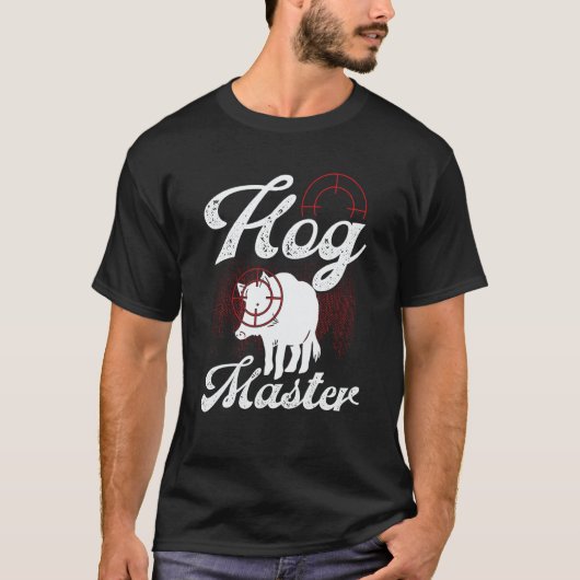Hog Hunting Hog Master Wild Boar Hunter Boar Tシャツ (正面)