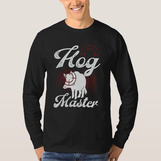 Hog Hunting Hog Master Wild Boar Hunter Boar Tシャツ (正面)